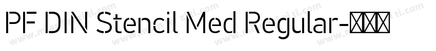 PF DIN Stencil Med Regular字体转换